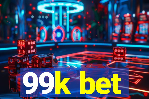 99k bet